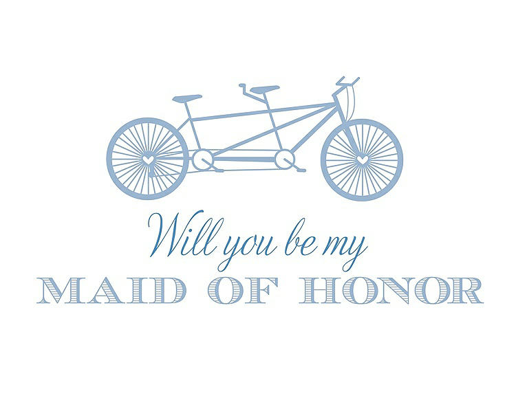 Front View - Ice Blue & Cornflower Will You Be My Maid of Honor - Bike