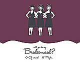 Front View Thumbnail - Plum Raisin & Ebony Will You Be My Bridesmaid Card - Girls Checkbox