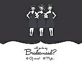 Front View Thumbnail - Black & Ebony Will You Be My Bridesmaid Card - Girls Checkbox