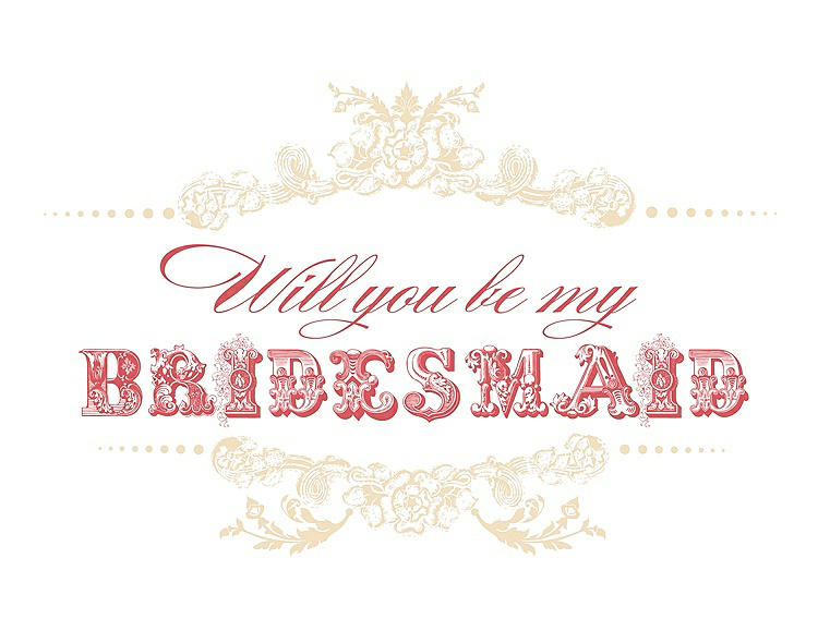 Front View - Corn Silk & Perfect Coral Will You Be My Bridesmaid Card - Vintage