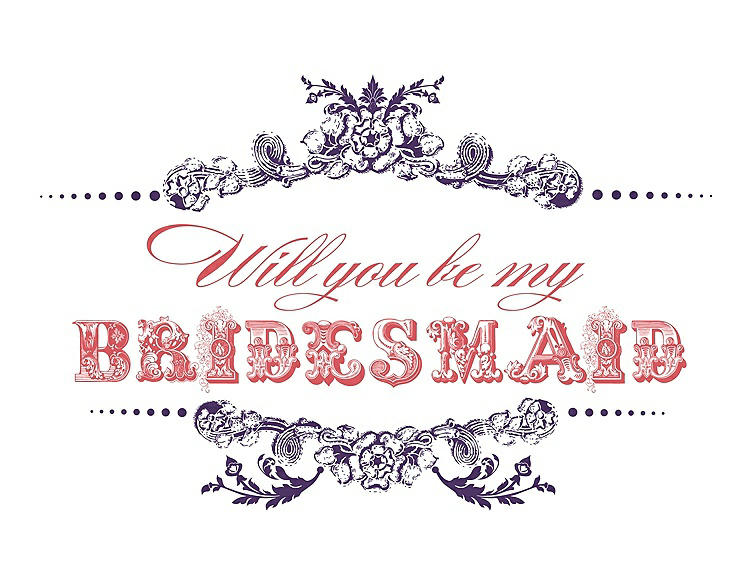 Front View - Majestic & Perfect Coral Will You Be My Bridesmaid Card - Vintage