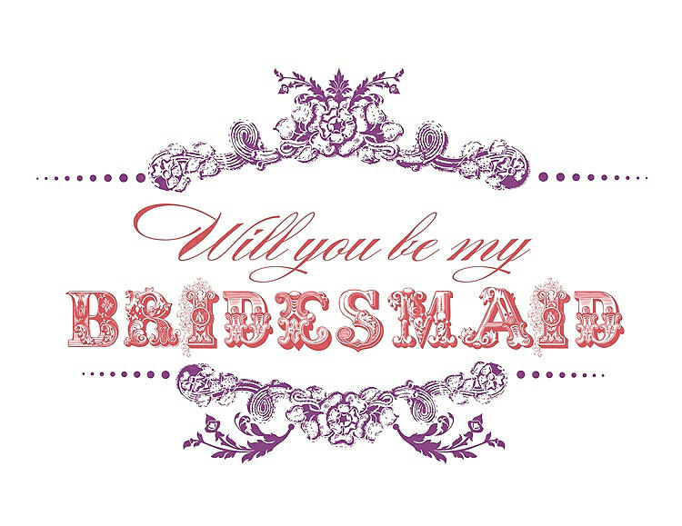Front View - Orchid & Perfect Coral Will You Be My Bridesmaid Card - Vintage
