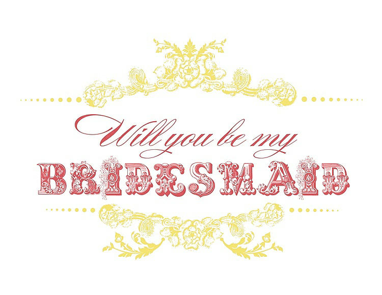 Front View - Snapdragon & Perfect Coral Will You Be My Bridesmaid Card - Vintage