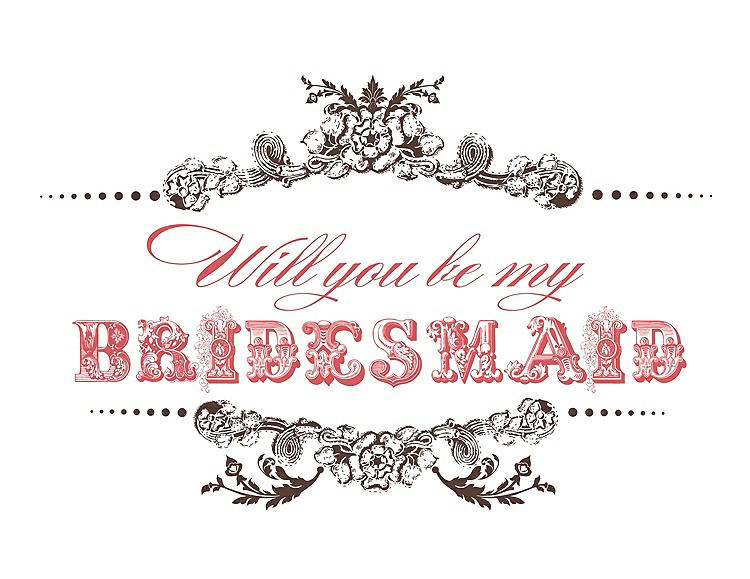 Front View - Brownie & Perfect Coral Will You Be My Bridesmaid Card - Vintage