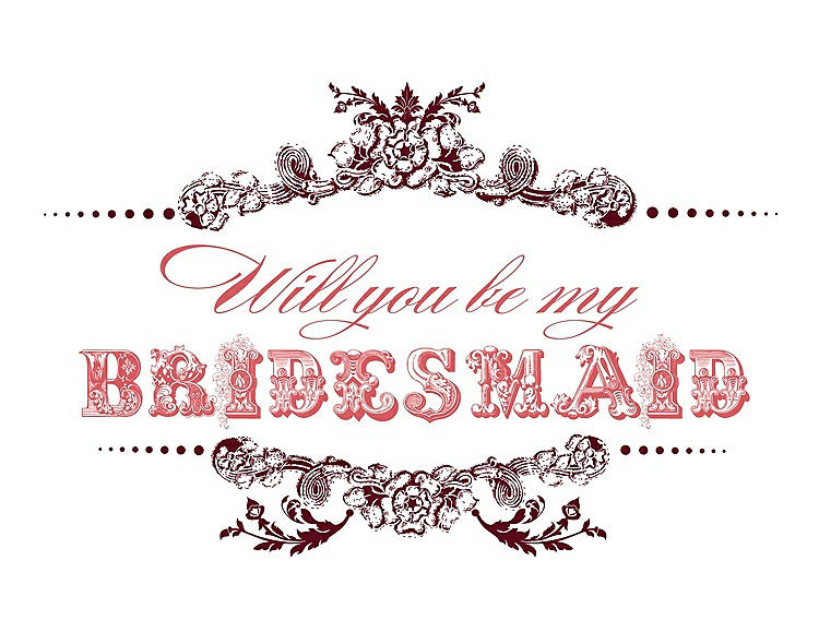Front View - Garnet & Perfect Coral Will You Be My Bridesmaid Card - Vintage