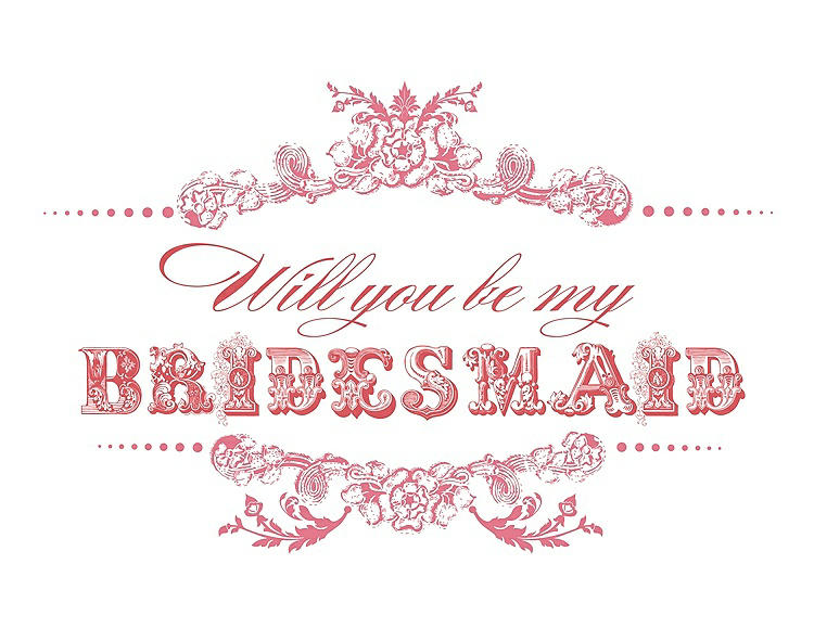 Front View - Nectar & Perfect Coral Will You Be My Bridesmaid Card - Vintage