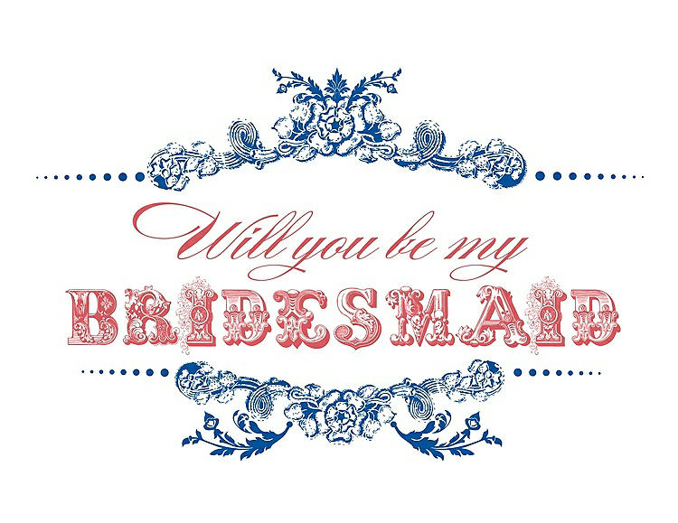 Front View - Royal Blue & Perfect Coral Will You Be My Bridesmaid Card - Vintage
