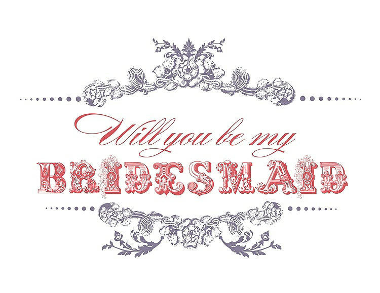 Front View - Wisteria & Perfect Coral Will You Be My Bridesmaid Card - Vintage