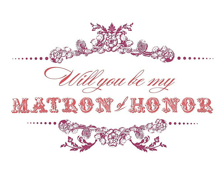 Front View - Berry Twist & Perfect Coral Will You Be My Matron of Honor Card - Vintage
