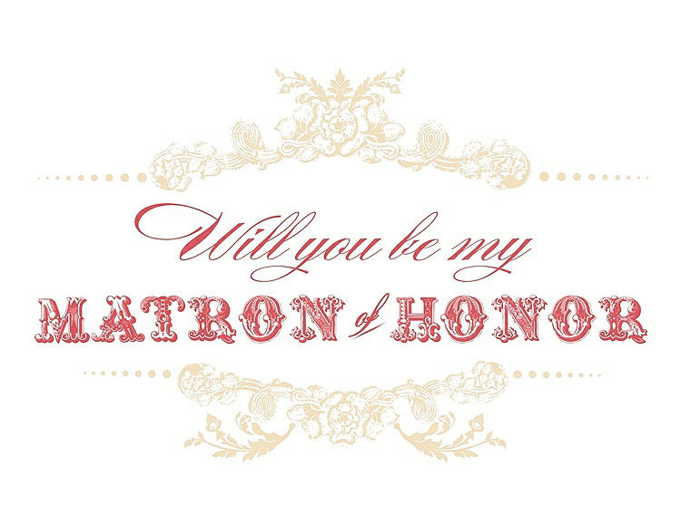 Front View - Corn Silk & Perfect Coral Will You Be My Matron of Honor Card - Vintage