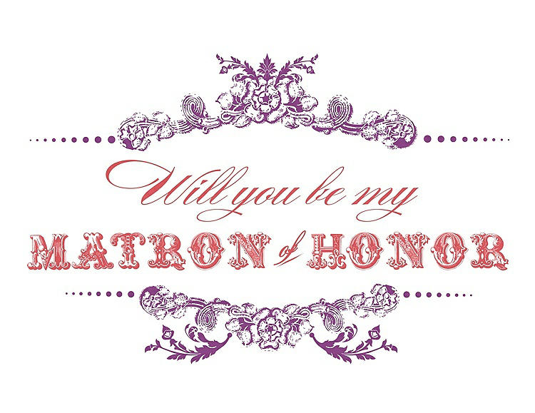 Front View - Orchid & Perfect Coral Will You Be My Matron of Honor Card - Vintage