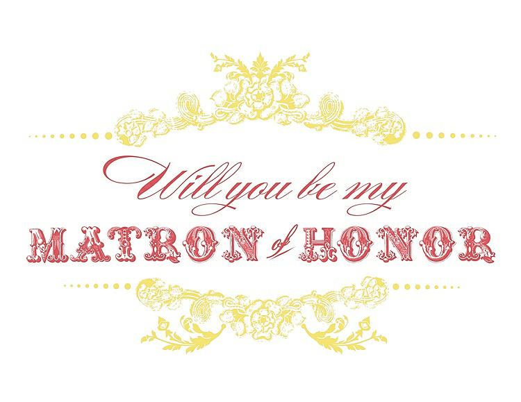 Front View - Snapdragon & Perfect Coral Will You Be My Matron of Honor Card - Vintage