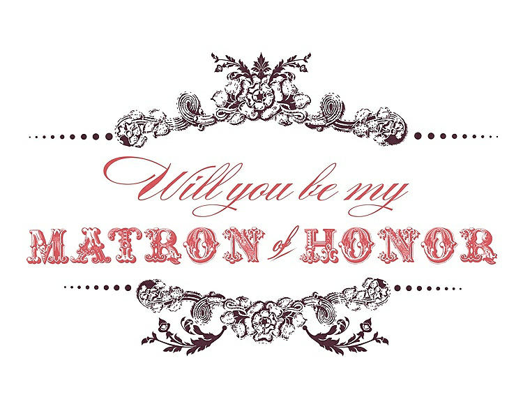 Front View - Bordeaux & Perfect Coral Will You Be My Matron of Honor Card - Vintage
