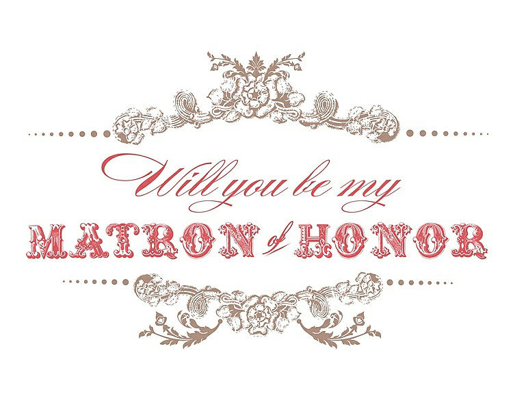 Front View - Cappuccino & Perfect Coral Will You Be My Matron of Honor Card - Vintage