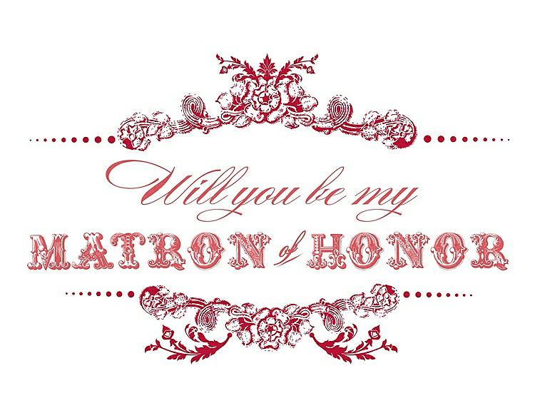 Front View - Flame & Perfect Coral Will You Be My Matron of Honor Card - Vintage