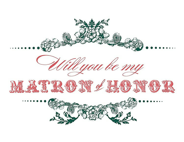 Front View - Hunter Green & Perfect Coral Will You Be My Matron of Honor Card - Vintage