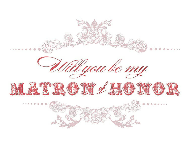 Front View - Ice Pink & Perfect Coral Will You Be My Matron of Honor Card - Vintage