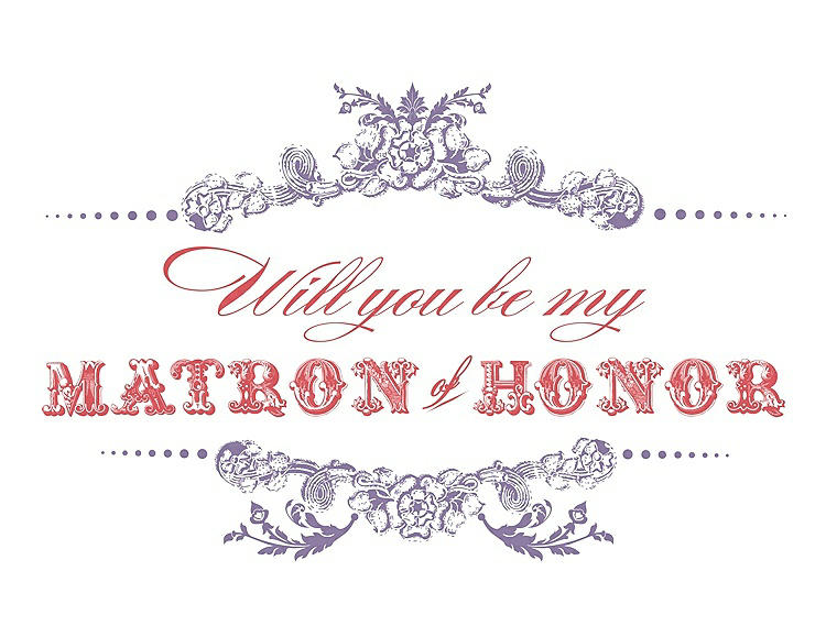 Front View - Passion & Perfect Coral Will You Be My Matron of Honor Card - Vintage