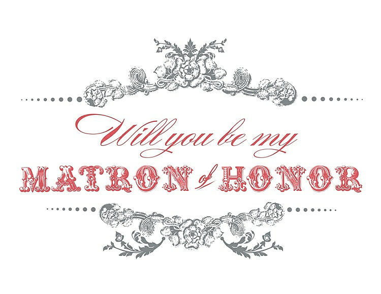 Front View - Pewter & Perfect Coral Will You Be My Matron of Honor Card - Vintage