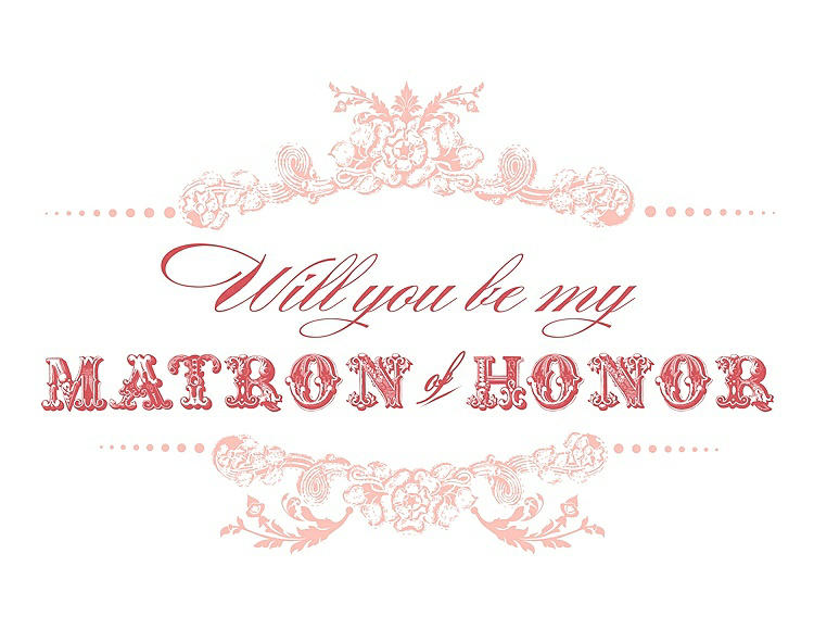 Front View - Primrose & Perfect Coral Will You Be My Matron of Honor Card - Vintage