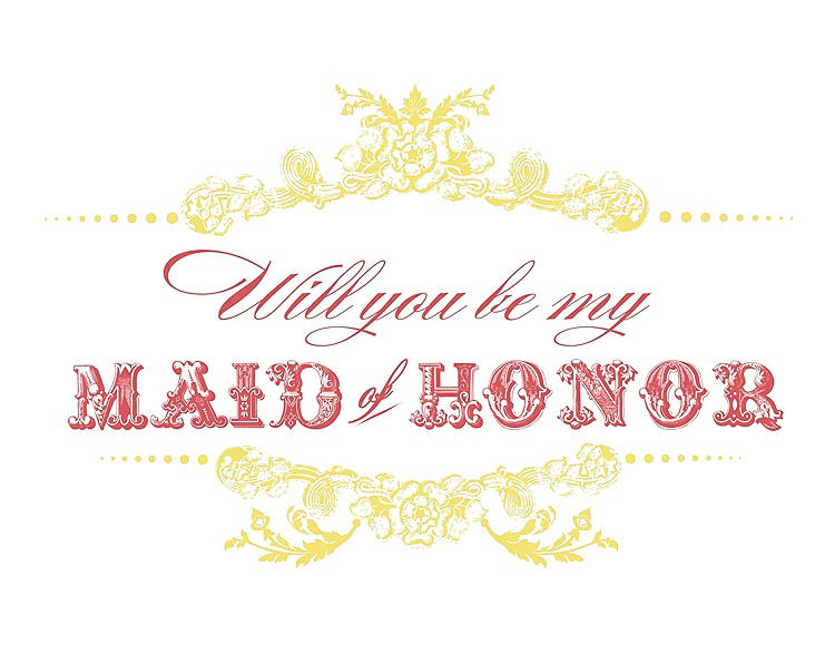 Front View - Snapdragon & Perfect Coral Will You Be My Maid of Honor Card - Vintage
