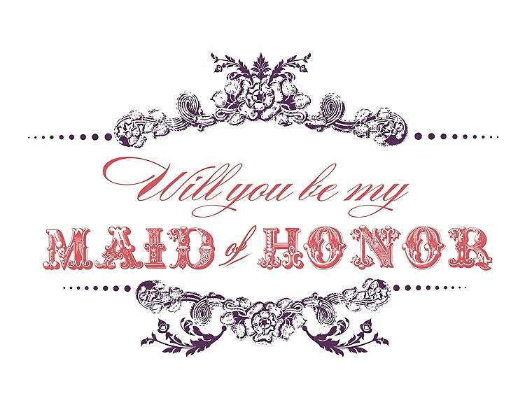 Front View - African Violet & Perfect Coral Will You Be My Maid of Honor Card - Vintage