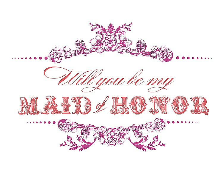Front View - American Beauty & Perfect Coral Will You Be My Maid of Honor Card - Vintage