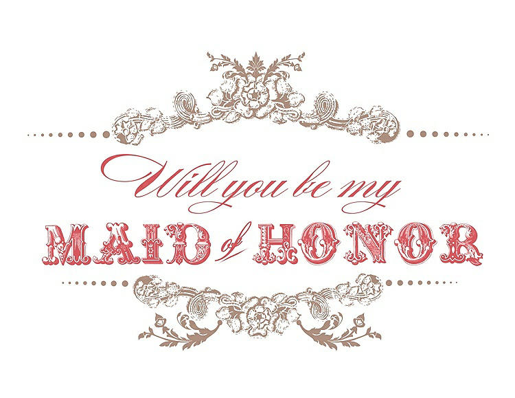 Front View - Cappuccino & Perfect Coral Will You Be My Maid of Honor Card - Vintage