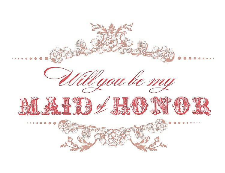 Front View - Fresco & Perfect Coral Will You Be My Maid of Honor Card - Vintage