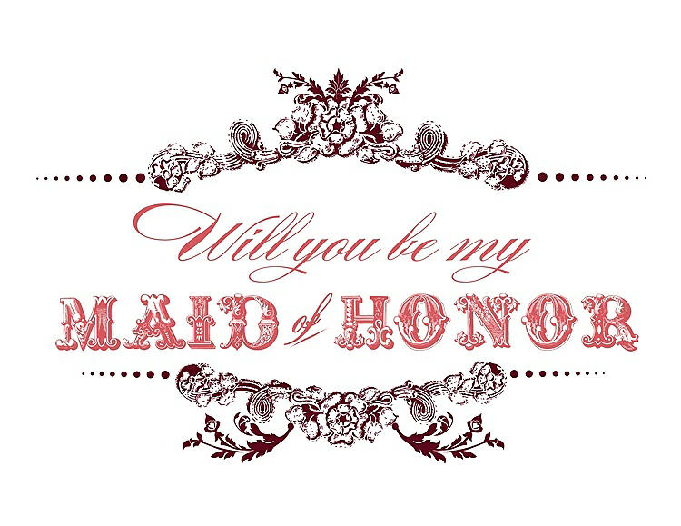 Front View - Garnet & Perfect Coral Will You Be My Maid of Honor Card - Vintage