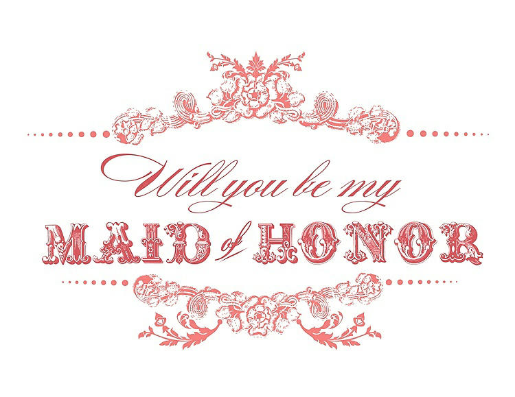 Front View - Ginger & Perfect Coral Will You Be My Maid of Honor Card - Vintage