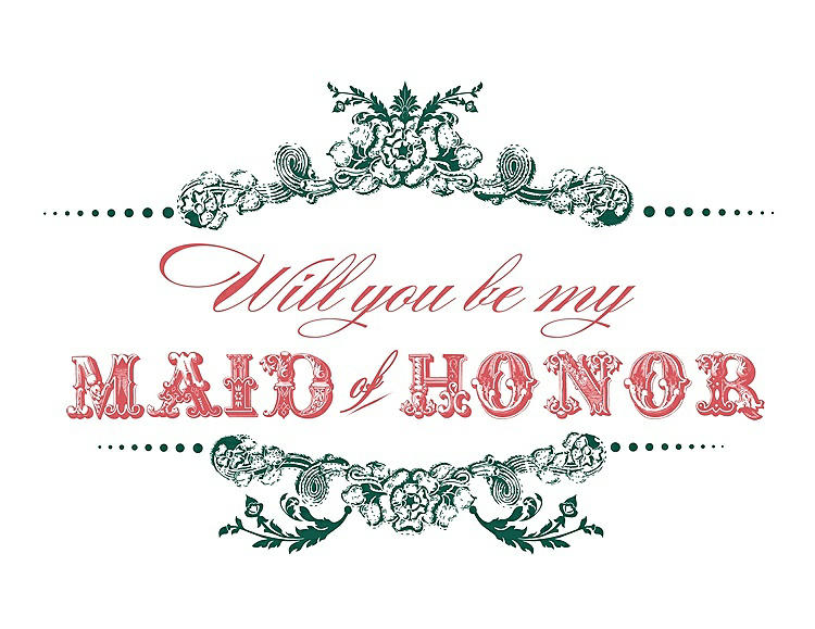 Front View - Hunter Green & Perfect Coral Will You Be My Maid of Honor Card - Vintage