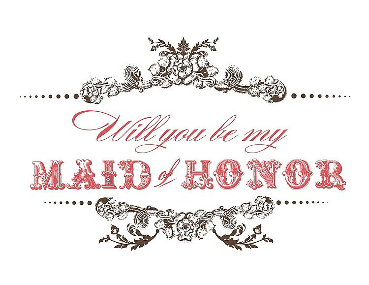 Front View - Latte & Perfect Coral Will You Be My Maid of Honor Card - Vintage