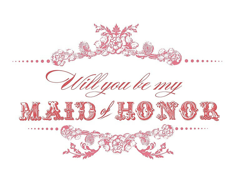 Front View - Nectar & Perfect Coral Will You Be My Maid of Honor Card - Vintage