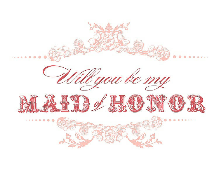 Front View - Primrose & Perfect Coral Will You Be My Maid of Honor Card - Vintage