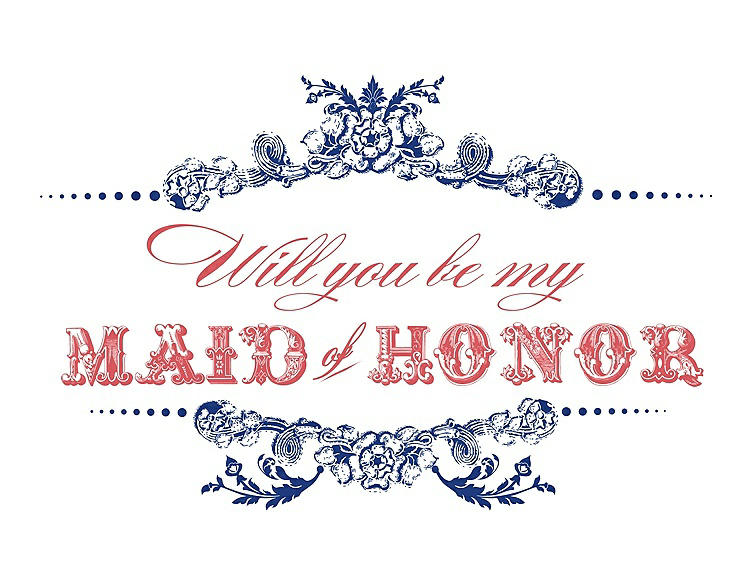 Front View - Sapphire & Perfect Coral Will You Be My Maid of Honor Card - Vintage