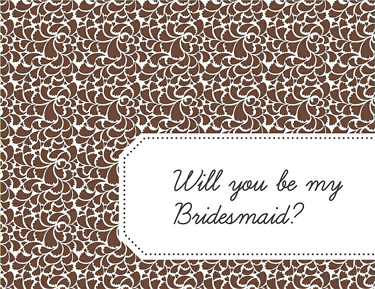 Front View - Cinnamon & Ebony Will You Be My Bridesmaid Card - Petal
