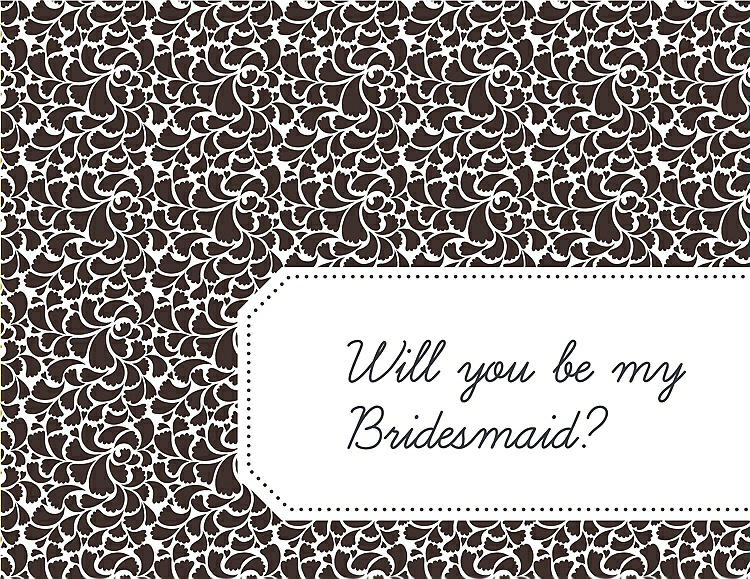 Front View - Espresso & Ebony Will You Be My Bridesmaid Card - Petal