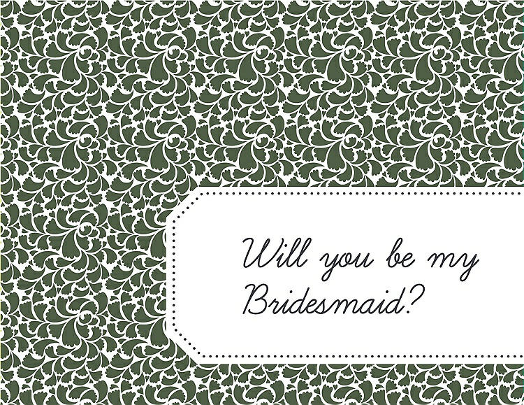 Front View - Moss & Ebony Will You Be My Bridesmaid Card - Petal