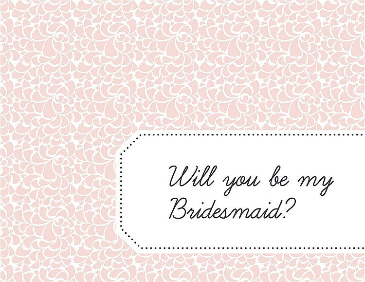 Front View - Rose Water & Ebony Will You Be My Bridesmaid Card - Petal