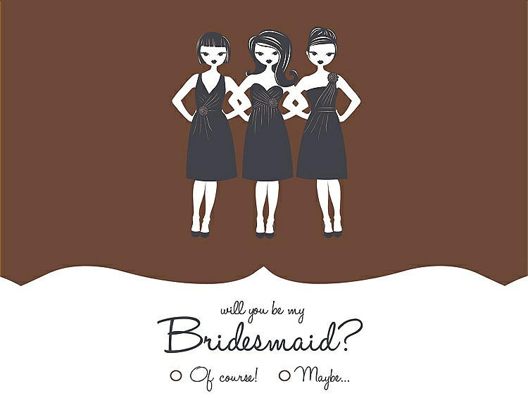 Front View - Cinnamon & Ebony Will You Be My Bridesmaid Card - Girls Checkbox