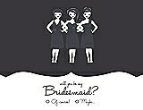 Front View Thumbnail - Black & Ebony Will You Be My Bridesmaid Card - Girls Checkbox