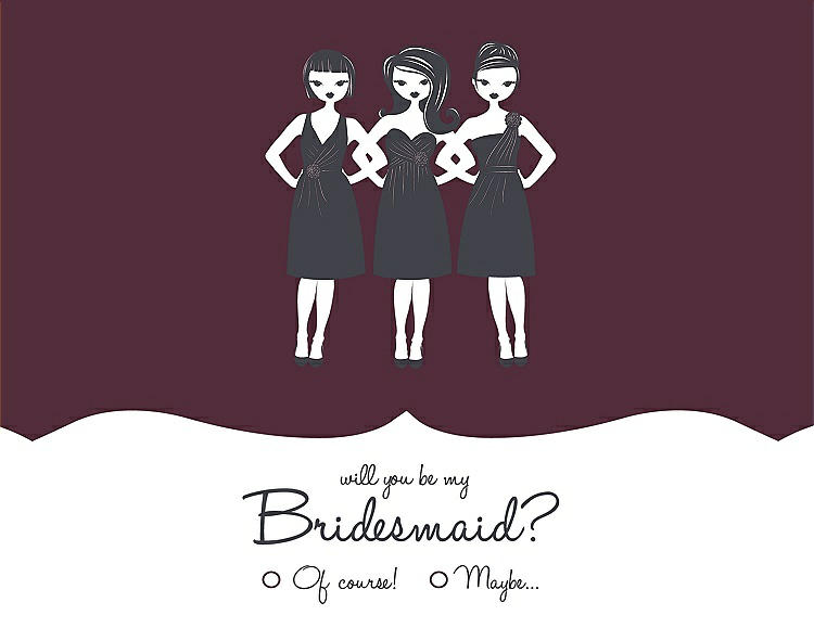Front View - Bordeaux & Ebony Will You Be My Bridesmaid Card - Girls Checkbox