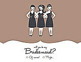 Front View Thumbnail - Cappuccino & Ebony Will You Be My Bridesmaid Card - Girls Checkbox
