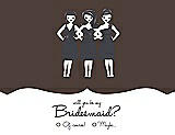 Front View Thumbnail - Chocolate & Ebony Will You Be My Bridesmaid Card - Girls Checkbox