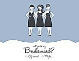 Front View Thumbnail - Cloudy & Ebony Will You Be My Bridesmaid Card - Girls Checkbox