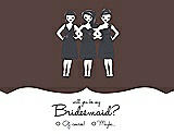 Front View Thumbnail - Drift Wood & Ebony Will You Be My Bridesmaid Card - Girls Checkbox