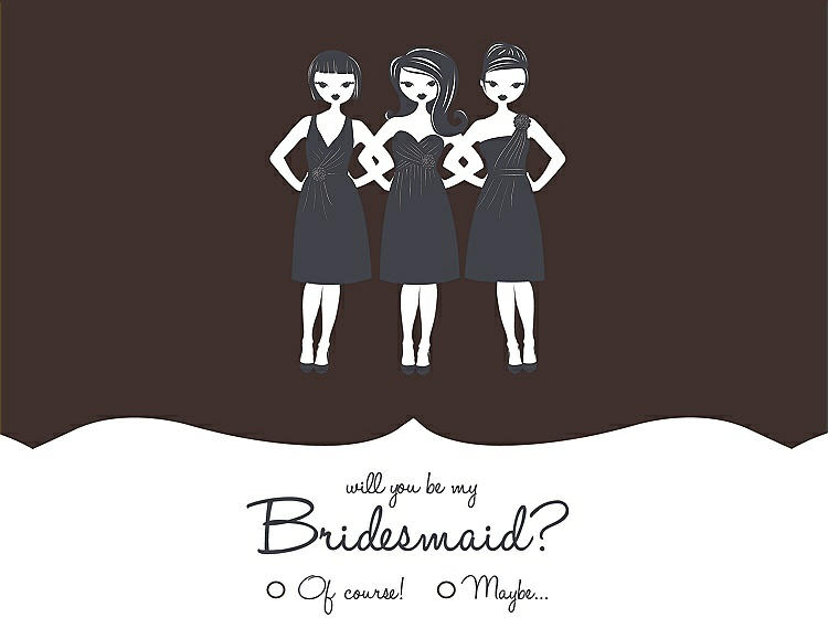 Front View - Espresso & Ebony Will You Be My Bridesmaid Card - Girls Checkbox