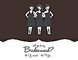 Front View Thumbnail - Espresso & Ebony Will You Be My Bridesmaid Card - Girls Checkbox