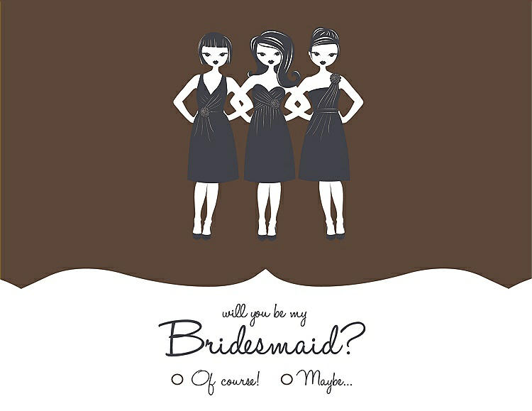 Front View - Latte & Ebony Will You Be My Bridesmaid Card - Girls Checkbox